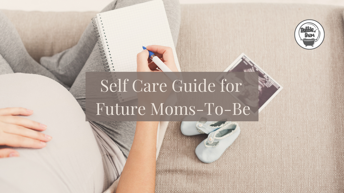 Self Care Guide for Future Moms-to-be