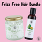Frizz Free Hair Bundle